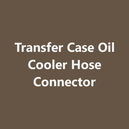 Picture for category Transfer Case Oil Cooler Hose Connector