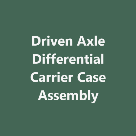 Picture for category Driven Axle Differential Carrier Case Assembly