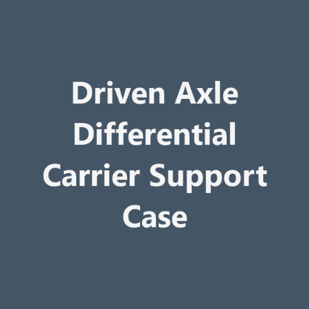 Picture for category Driven Axle Differential Carrier Support Case