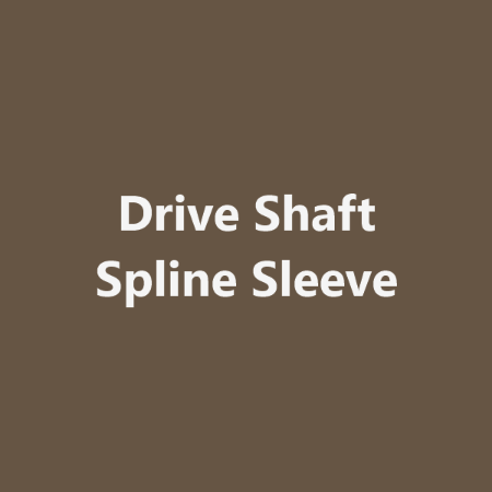Picture for category Drive Shaft Spline Sleeve