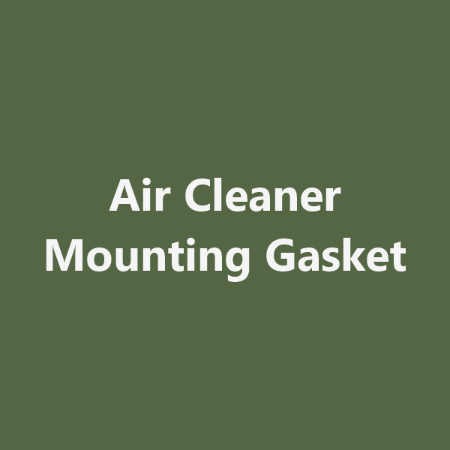 Picture for category Air Cleaner Mounting Gasket