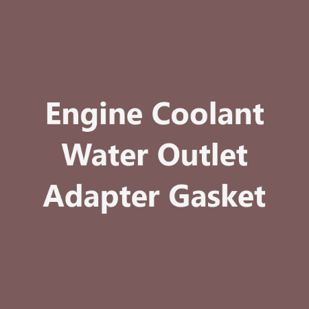 Picture for category Engine Coolant Water Outlet Adapter Gasket