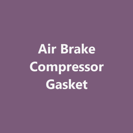 Picture for category Air Brake Compressor Gasket