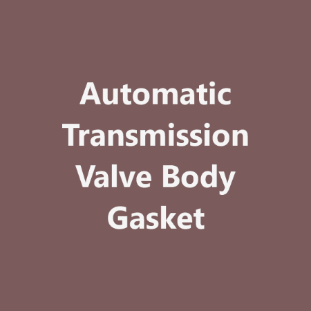 Picture for category Automatic Transmission Valve Body Gasket