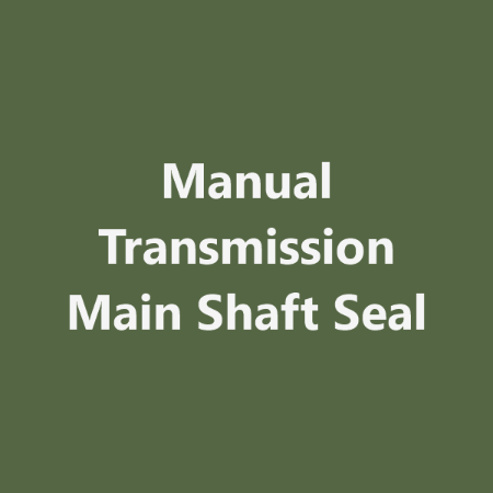 Picture for category Manual Transmission Main Shaft Seal